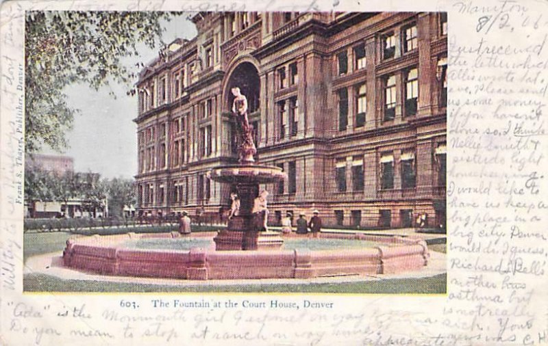 The Fountain at the Court House Denver, Colo