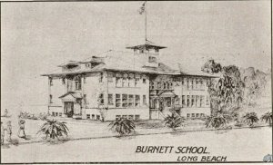 1908 Burnett School Long Beach Sketch California CA Antique Postcard