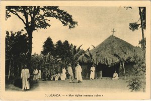 PC MISSIONARIES MON EGLISE MENACE RUINE UGANDA (a28626)