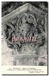 Postcard Old Vezelay Madeleine Church Capital of huitiieme Column engagee The...