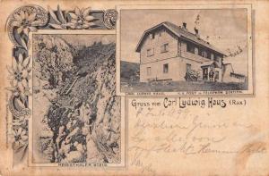 Kapellen Austria Rax Carl Ludwig Haus Gruss aus Antique Postcard J59737