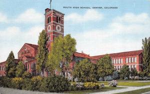 DENVER, CO  Colorado          SOUTH HIGH SCHOOL       c1940's Linen Postcard