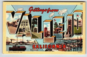 Greetings From Vallejo California Large Big Letter Linen Postcard Ships Blimps