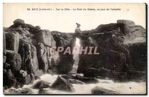 Old Postcard Batz sur mer On the coast the Devil's Bridge A day of storm