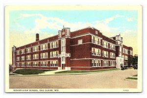 Senior High School Eau Claire Wis. Wisconsin Postcard