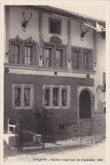 Switzerland Gruyeres Maison Historique de Chaiamala Real Photo