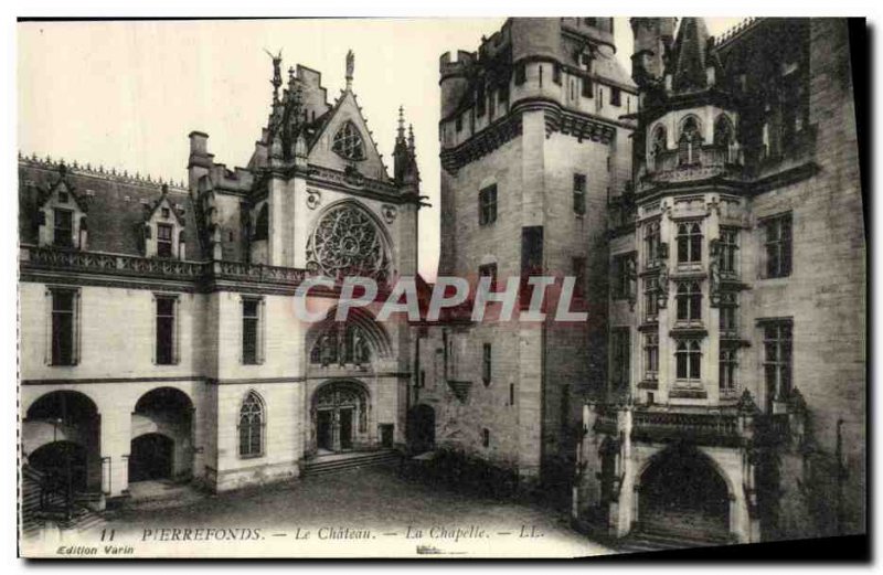 Old Postcard Pierrefonds Chateau La Chapelle