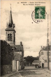 CPA MELUN Clocher St-Barthelemy - Rue du President Despatys (1299892)