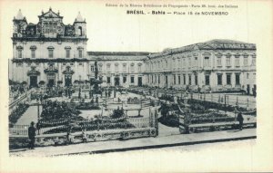 Brazil Bahia Place 15 de Novembro Vintage Postcard 08.27