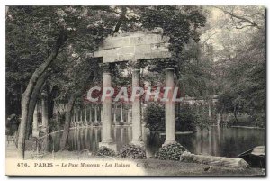 Postcard Old Paris Parc Monceau The Ruins