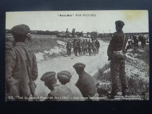 WW1 GLORIUOS FIRST OF JULY 1916 FIRST PRISONERS Daily Mail War c1916 Postcard