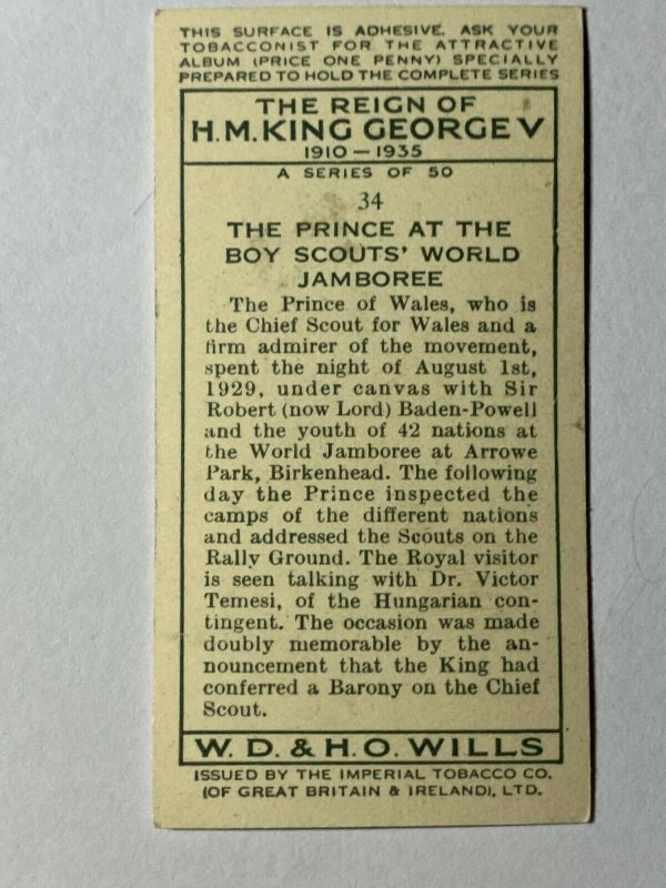 CIGARETTE CARD - WILLS REIGN GEORGE V #34 PRINCE AT BOY SCOUTS WORLD   (UU312)