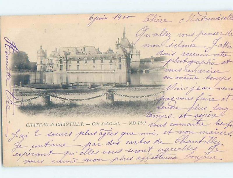 1900 postcard CHATEAU DE CHANTILLY Cote Sud Ouest France F5135