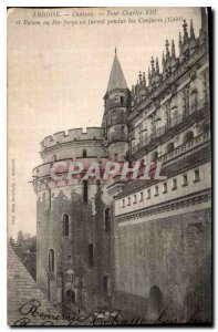 Postcard Old Amboise Chateau La Tour Charles VIII and Balcony Iron Forge or t...