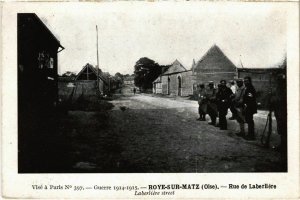 CPA Roye-sur-Matz - Rue de Laberliere - Guerre 1914-1915 (1032934)