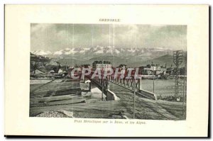 Grenoble Old Postcard Bridge mettalique the Drac and the Alps