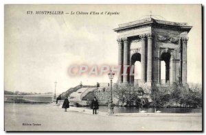 Old Postcard Montpellier Le Chateau d & # & # 39Eau and 39Aqueduc