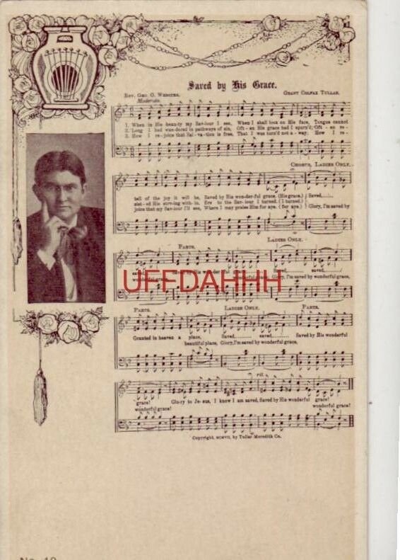 pre-1907 SAVED BY HIS GRACE- Words: Rev Geo O Webster Music: Grant Colfax Tullar