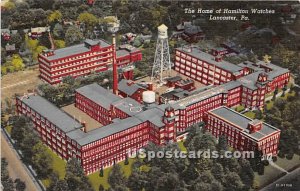 Home of Hamilton Watches - Lancaster, Pennsylvania