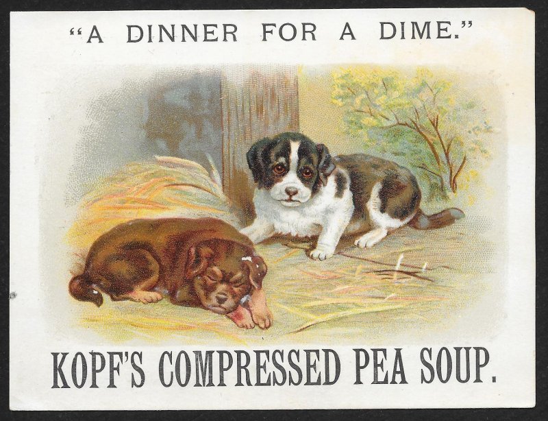 VICTORIAN TRADE CARD Kopfs Compressed Pea Soup Two Puppies