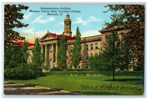 c1940 Administration Building Western Illinois State Teachers College Postcard