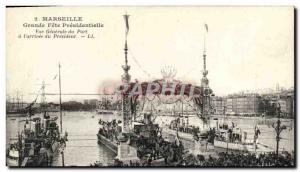 Old Postcard Marseille Great Fete Presidential General view of the port & # 3...