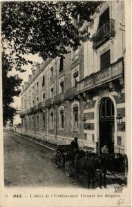 CPA DAX - L'Hotel de l'Etabl. Thermal des Baignots (776872)