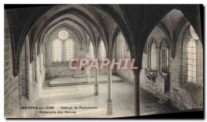 Old Postcard Asnieres Sur Oise Abbaye De Royaumont Refectoire Des Moines