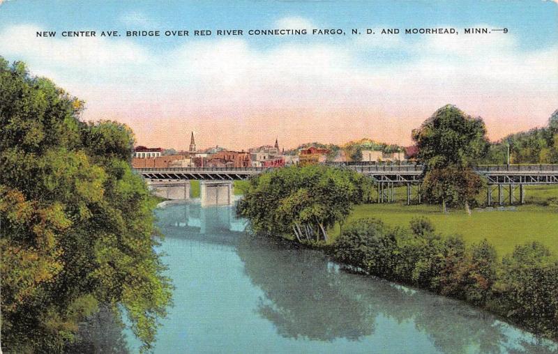 FARGO, ND North Dakota   NEW CENTER AVE BRIDGE~Red River~MOORHEAD MN   c1940's