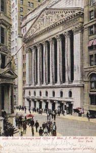 New York City Stock Exchange and Office Of J P Morgan Company 1906