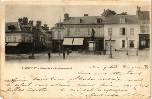 CPA LIANCOURT - Place de La Rochefoucauld (423417)