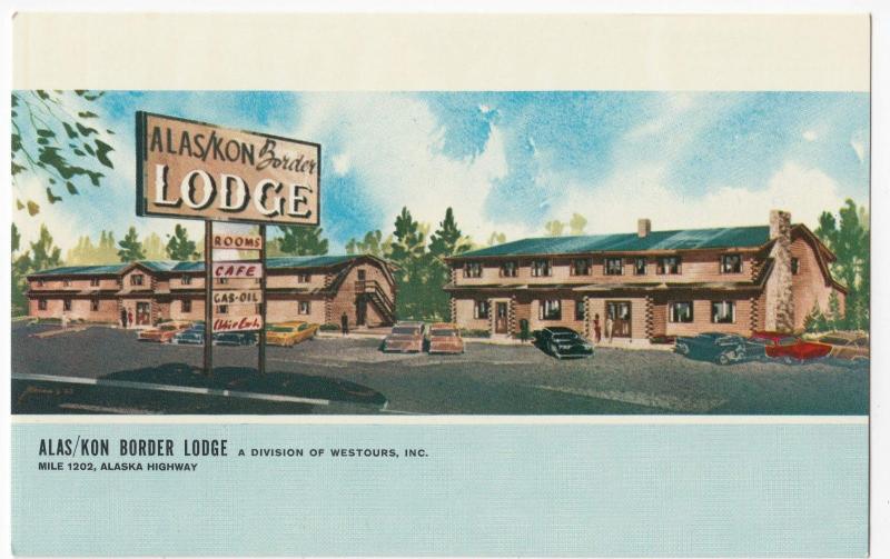 Canada; Yukon, Alas/Kon Border Lodge, Mile 1202 Alaska Hwy PPC, Unused, c 1950's