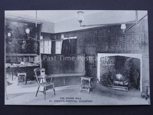 Surrey GUILDFORD St Abbot's Hospital DINNING HALL c1905 Postcard by Valentine