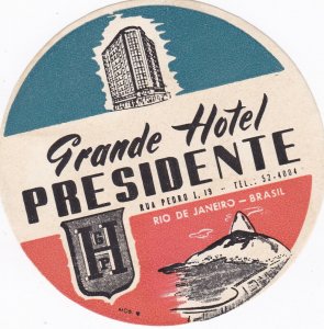 Brasil Rio De Janeiro Grande Hotel Presidente Vintage Luggage Label sk2456