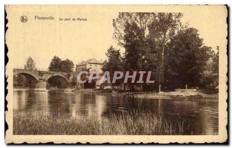 Old Postcard Florenville The Bridge Martue