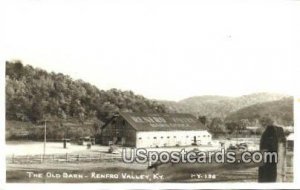Real Photo - Old Barn - Renfro Valley, KY