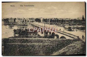 Old Postcard Metz Die Totenbrucke