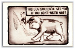 ©1910 Vintage Postcard The Dog Catcher'll Get You If You Don't Watch Out 