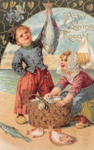 SHIP CHILDREN FISHING CATCH A LOVING THOUGHT VALENTINE HOLIDAY POSTCARD c. 1910