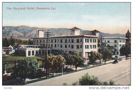 The Maryland Hotel, Pasadena, California, 00-10s
