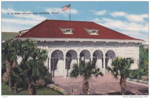 Exterior, U.S. Post Office, San Marcos,  Texas,  30-40s