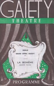 Puccini La Boheme Dublin Grand Opera Society Irish Old Gaiety Theatre Programme