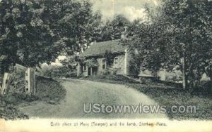 Birthplace of Mary Sawyer - Sterling, Massachusetts MA  