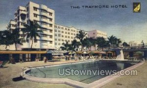 Traymore Hotel - Miami Beach, Florida FL