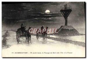 Old Postcard Noirmoutier Maree Low Pass Goa Linking & # 39Ile of France