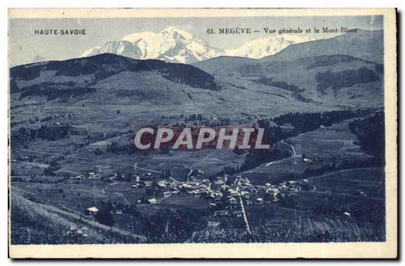 Old Postcard Megeve Vue Generale and Mont Blanc