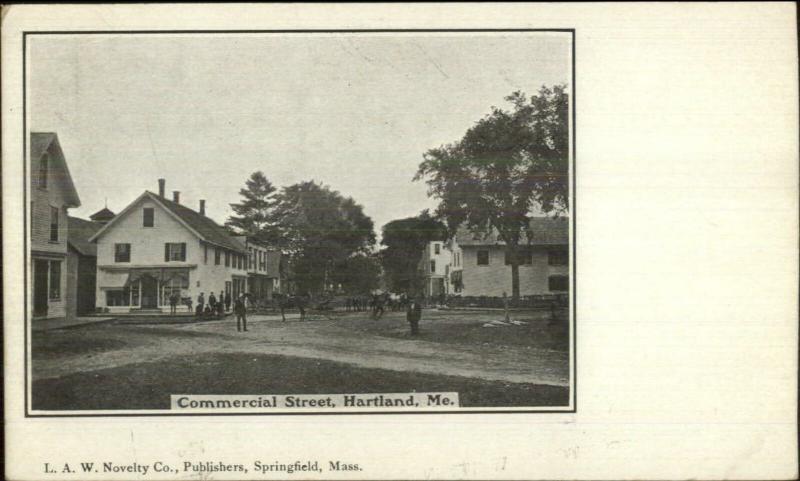 Hartland ME Commercial St. c1905 Postcard