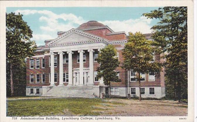 Virginia Lynchburg Administration Building Lynchburg College Curteich