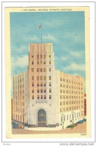 The Federal Building, Winnipeg, Manitoba, Canada, PU-1940