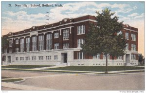 HOLLAND, Michigan, 1900-1910's; New High School